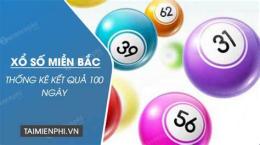 ảnh chụp màn hình xổ số miền bắc 100 ngày truyền thống
