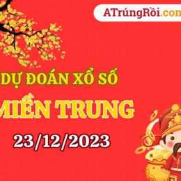 dự đoán xổ số miền trung ngày 23