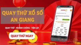 hướng dẫn sử dụng xổ số an giang quay thử