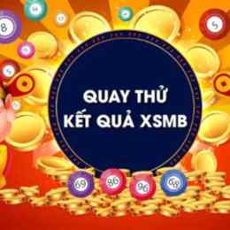 quay thử miền bắc xổ số