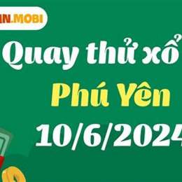 quay thử xổ số phú yên - minh ngọc