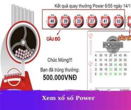 tính năng nổi bật xem xổ số power