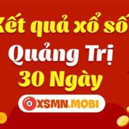 xổ số quảng trị 30 ngày gần nhất